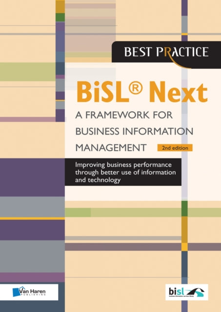 BiSL R Next  A Framework for Business Information Management 2nd edition