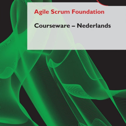 AGILE SCRUM FOUNDATION COURSEWARE NEDERL