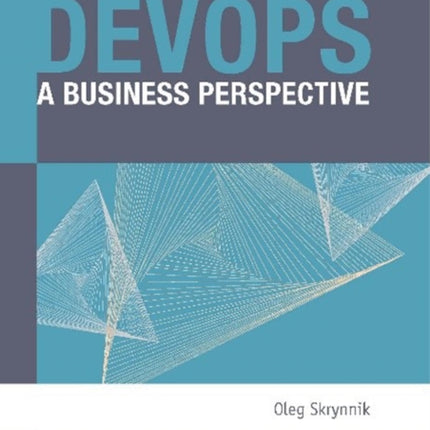 DEVOPS A BUSINESS PERSPECTIVE