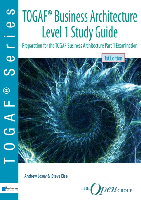 TOGAFR Business Architecture Level 1 Study Guide