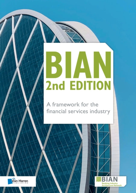 BIAN 2nd Edition  A framework for the financial services industry