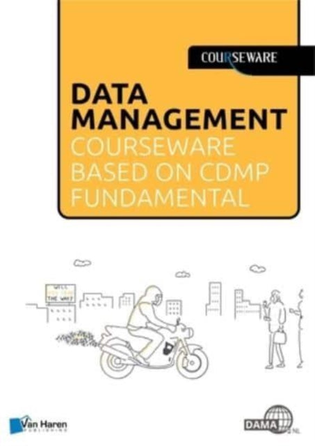 Data Management Courseware Based on Cdmp Fundamentals