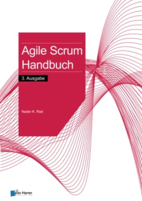 Agile Scrum Handbuch - 3. Ausgabe