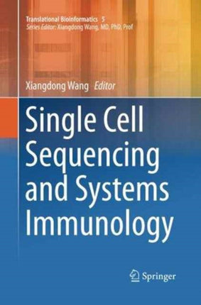 Single Cell Sequencing and Systems Immunology