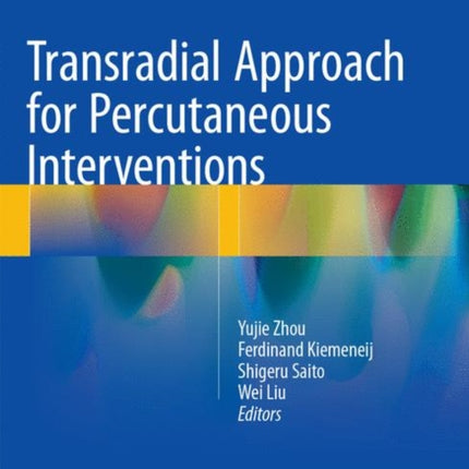 Transradial Approach for Percutaneous Interventions