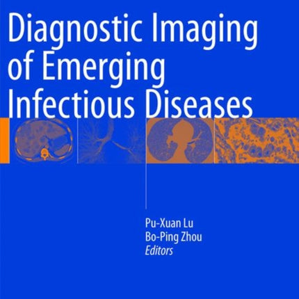 Diagnostic Imaging of Emerging Infectious Diseases