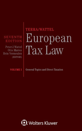 Terra/Wattel – European Tax Law: Volume I (Full edition)