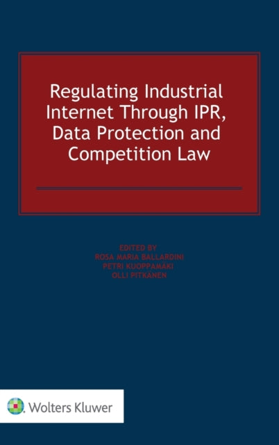 Regulating Industrial Internet Through IPR, Data