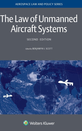 The Law of Unmanned Aircraft Systems