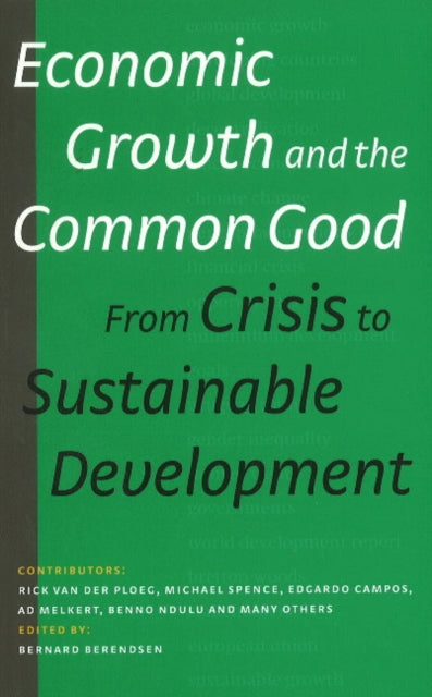 Economic Growth & the Common Good: From Crisis to Sustainable Development