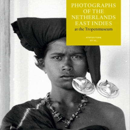Photographs of the Netherlands East Indies at the