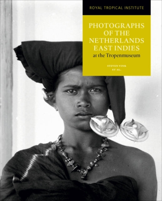 Photographs of the Netherlands East Indies at the