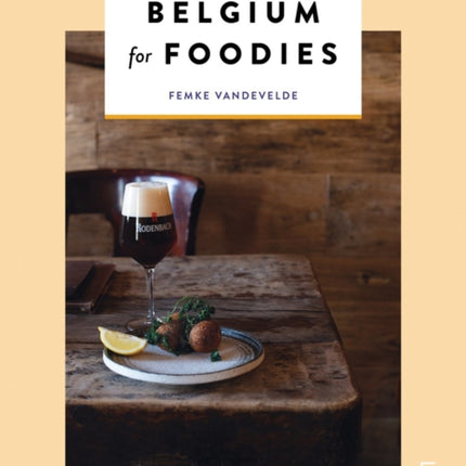 Belgium for Foodies