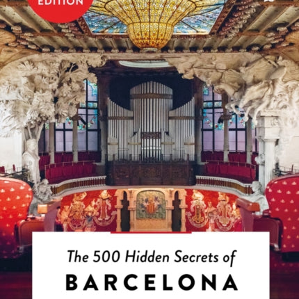 The 500 Hidden Secrets of Barcelona