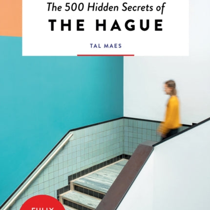 The 500 Hidden Secrets of The Hague