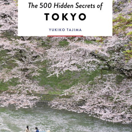 The 500 Hidden Secrets of Tokyo