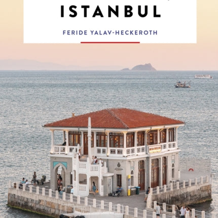 The 500 Hidden Secrets of Istanbul