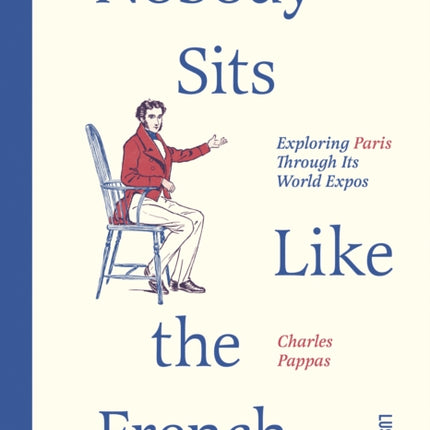 Nobody Sits Like the French
