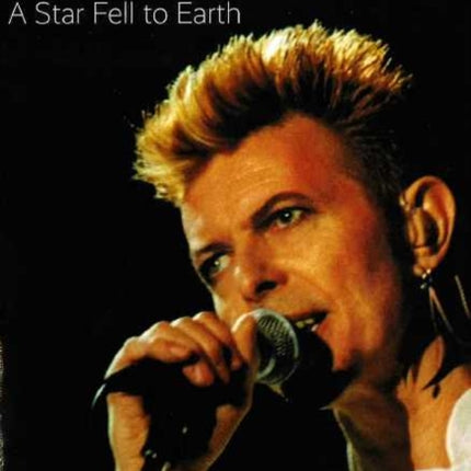 David Bowie: A Star Fell to Earth