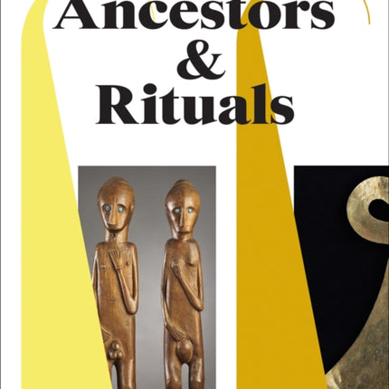 Ancestors & Rituals