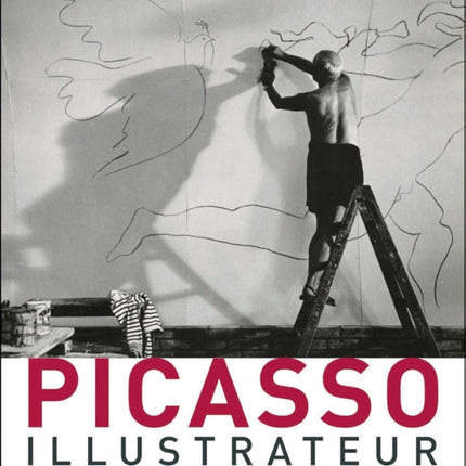 Picasso: Illustrateur - Illustrator