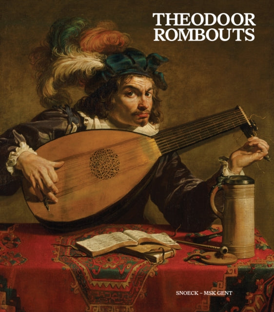 Theodoor Rombouts: Virtuoso of Flemish Caravaggism