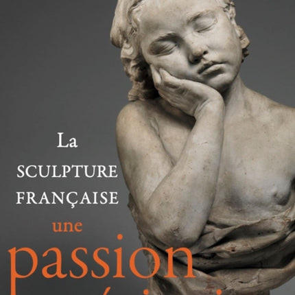 French Sculpture in America: An American Passion