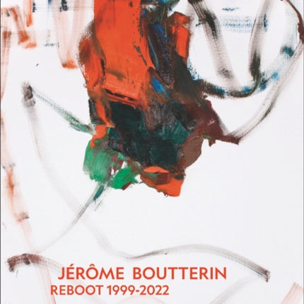 Jérôme Boutterin: Reboot 1999‐2022