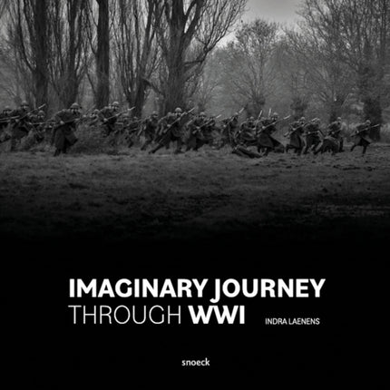 Imaginary Journey Through WWI