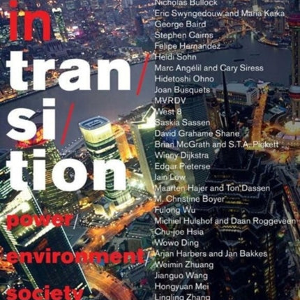 Cities in Transition - Power, Environment, Society