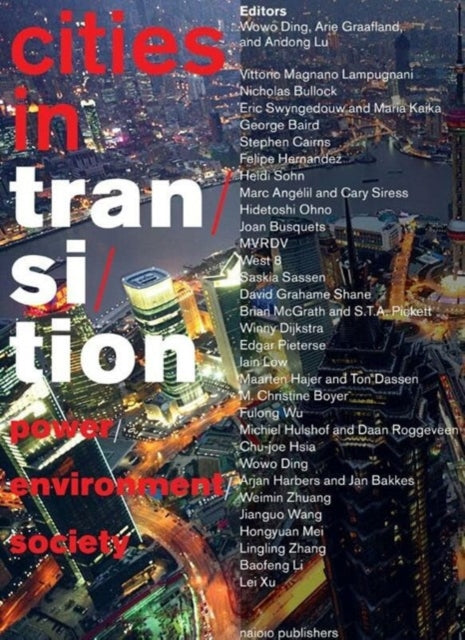 Cities in Transition - Power, Environment, Society