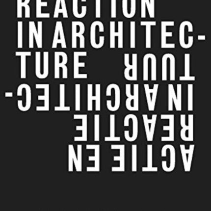 Oase 97 - Action and Reaction - Oppositions in Architecture