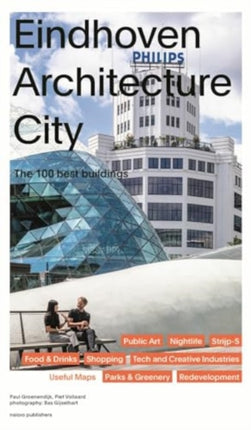 Eindhoven City of Architecture - 100 Best Buildings