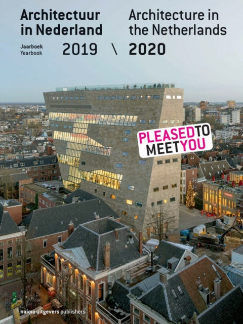 Architecture in the Netherlands - Yearbook 2019 / 2020