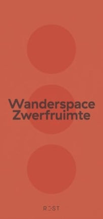 Wanderspace Zwerfruimte