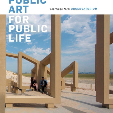 Public Art for Public Life: Learnings from Observatorium