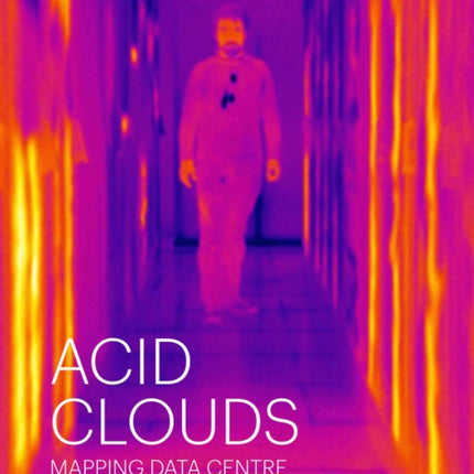 Acid Clouds - Mapping Data Centre