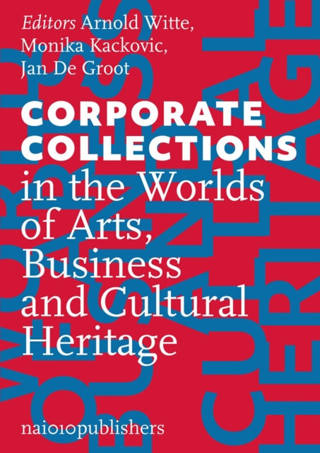 Corporate Collections in the Worlds of Arts,