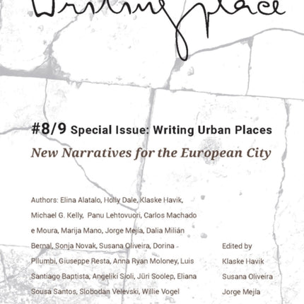 Writingplace Journal 8/9 Special Issue - Writing Urban Places. New Narratives for the European City