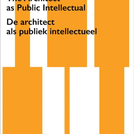 Oase 116 - The Architect as Public Intellectual