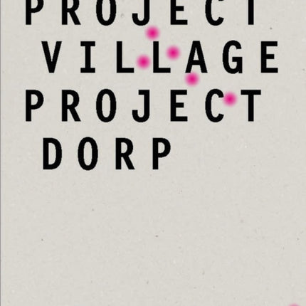 OASE 117 Project Village