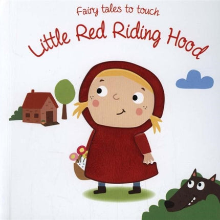 Fairy Tales to Touch: Little Red Riding Hood