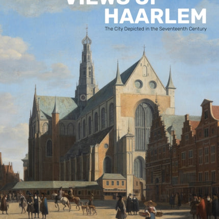 Views of Haarlem