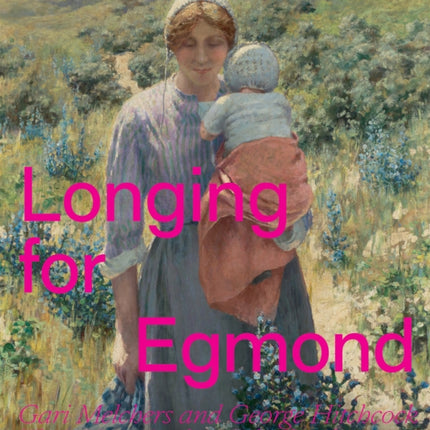 Longing for Egmond
