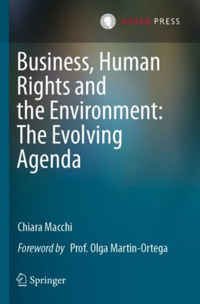 Business, Human Rights and the Environment: The