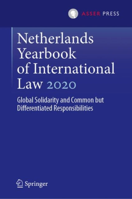 Netherlands Yearbook of International Law 2020: Global Solidarity and Common but Differentiated Responsibilities