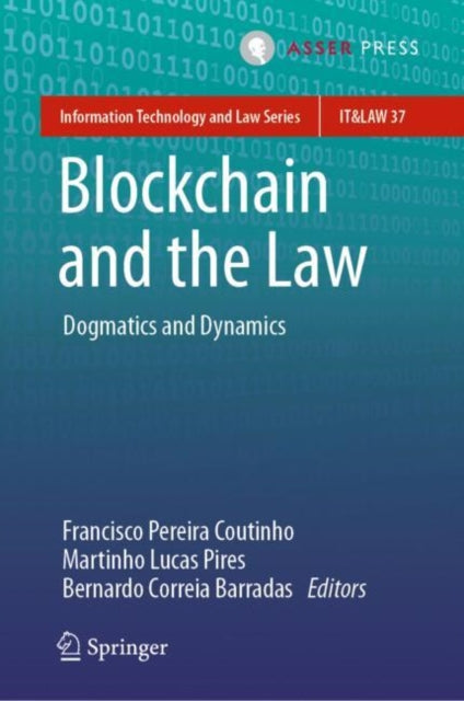 Blockchain and the Law: Dogmatics and Dynamics