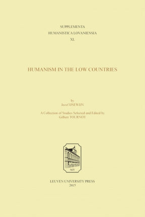 Jozef IJsewijn: Humanism in the Low Countries