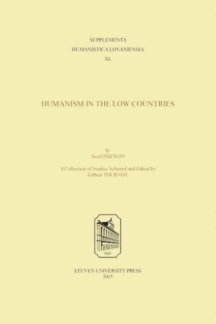 Jozef IJsewijn: Humanism in the Low Countries