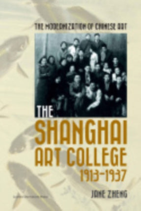The Modernization of Chinese Art: The Shanghai